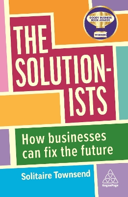 The Solutionists: How Businesses Can Fix the Future book