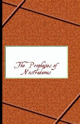 Prophecies of Nostradamus book