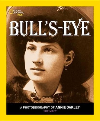 Bull's Eye by Sue Macy