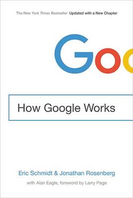 How Google Works by Eric Schmidt, III