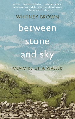Between Stone and Sky: Memoirs of a Waller book