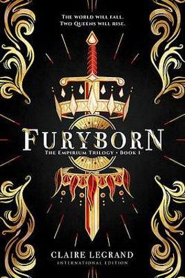 Furyborn: The Empirium Trilogy Book 1 by Claire Legrand