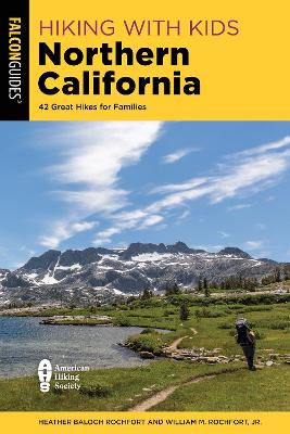 Hiking with Kids Northern California: 42 Great Hikes for Families book