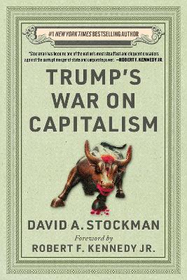 Trump's War on Capitalism book