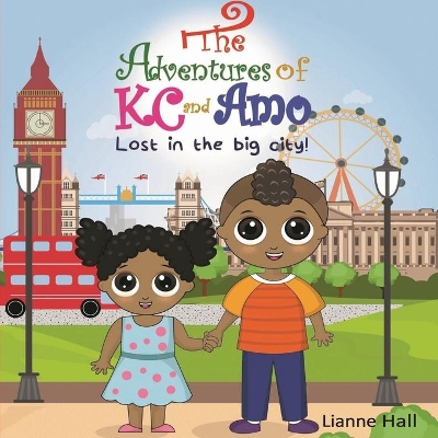 The Adventures of KC and Amo: Lost in the Big City! book