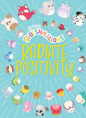 Squishmallows: Radiate Positivity book