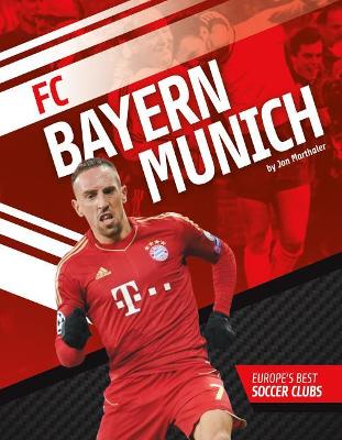 FC Bayern Munich by Jon Marthaler
