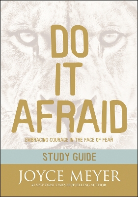 Do It Afraid Study Guide (Study Guide): Embracing Courage in the Face of Fear book