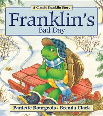 Franklin's Bad Day book