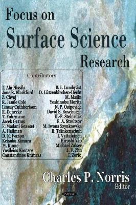 Focus on Surface Science Research by Charles P Norris