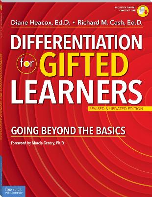 Differentiation for Gifted Learners: Going Beyond the Basics by Diane Heacox