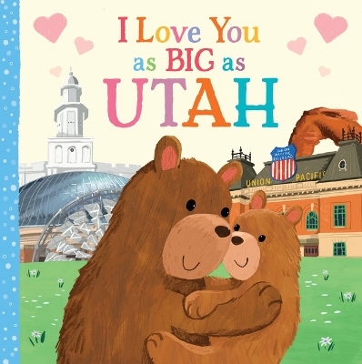 I Love You as Big as Utah book