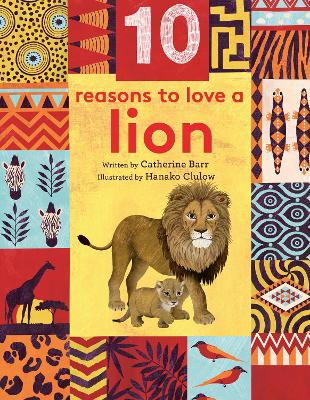 10 Reasons to Love... a Lion book