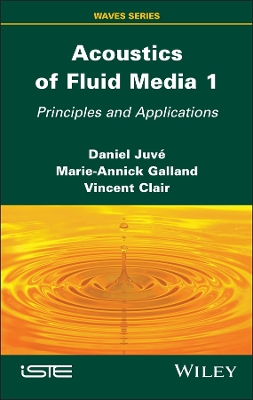 Acoustics of Fluid Media 1: Principles and Applications book