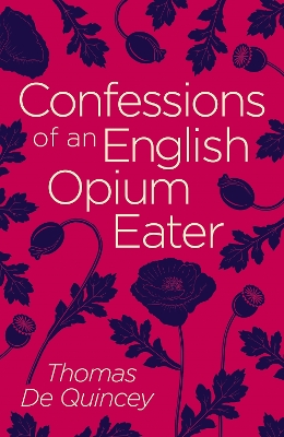 Confessions of an English Opium Eater book