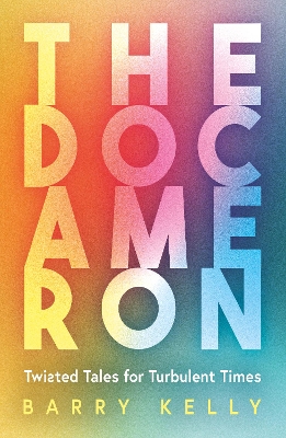 THE DOCAMERON: Twisted Tales for Turbulent Times book