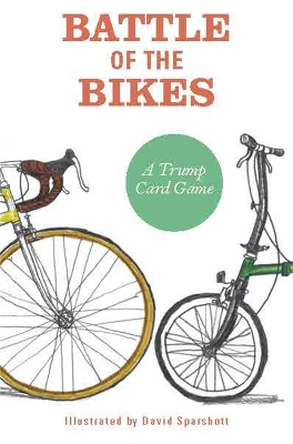 Battle of the Bikes: A Trump Card Game book