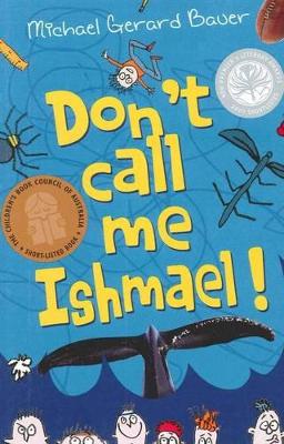 Don't Call Me Ishmael by Michael Bauer