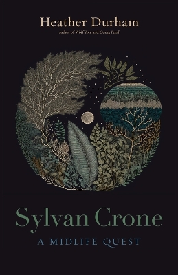 Sylvan Crone: A Midlife Quest book
