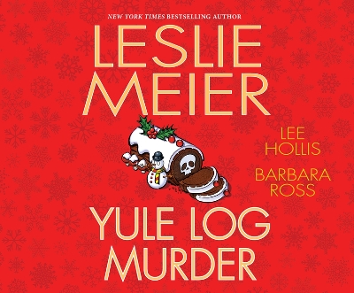 Yule Log Murder by Leslie Meier