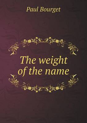 The weight of the name book