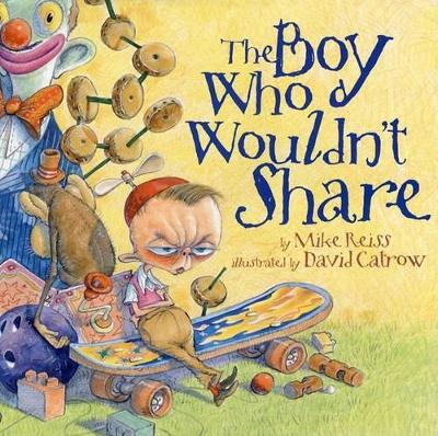 Boy Who Wouldn't Share book