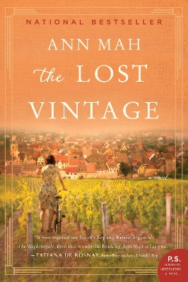 The The Lost Vintage: A Novel by Ann Mah