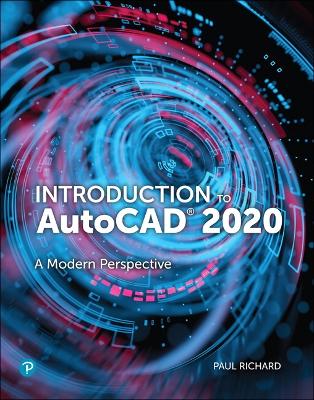 Introduction to AutoCAD 2020: A Modern Perspective book