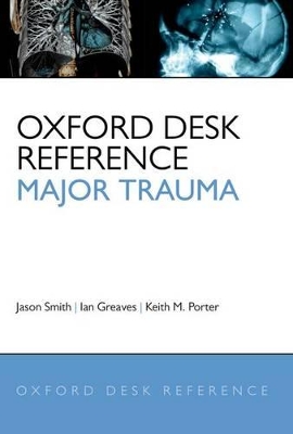 Oxford Desk Reference - Major Trauma book