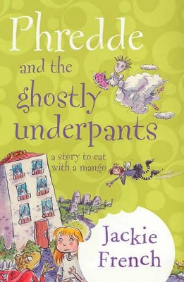 Phredde And The Ghostly Underpants book