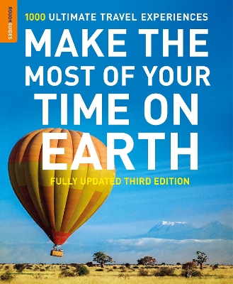 Make The Most Of Your Time On Earth 3 by Rough Guides