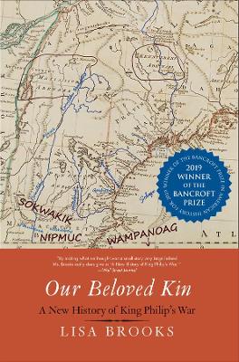 Our Beloved Kin: A New History of King Philip's War book