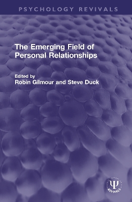 The Emerging Field of Personal Relationships book