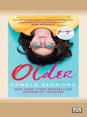 Older: A Younger Novel by Pamela Redmond