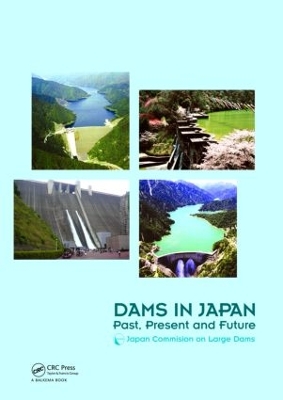 Dams in Japan by Japan Commission on Large Dams - JCOLD