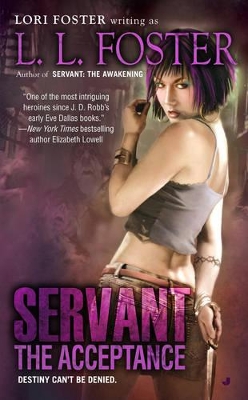 Servant: The Acceptance by L.L. Foster