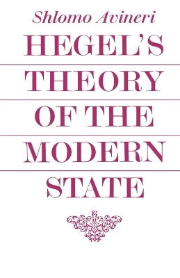 Hegel's Theory of the Modern State book