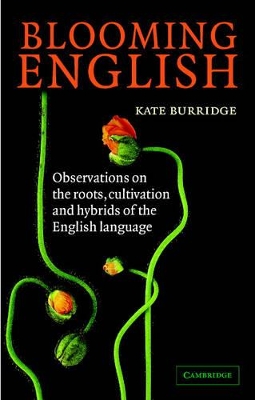 Blooming English by Kate Burridge