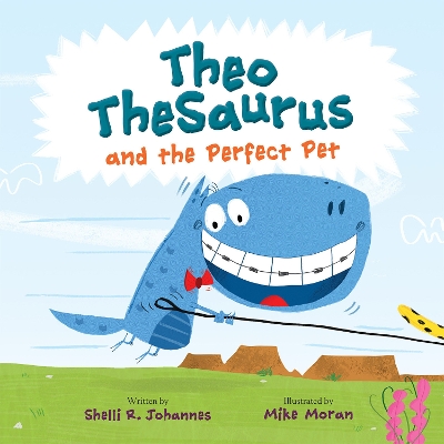 Theo TheSaurus and the Perfect Pet book