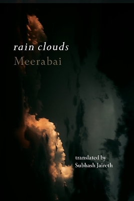 Rain Clouds: Love songs of Meerabai book