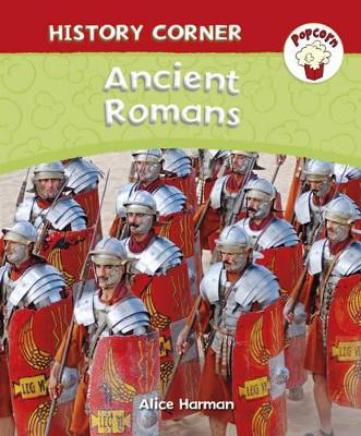 Popcorn: History Corner: Ancient Romans book