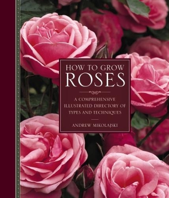 How to Grow Roses book