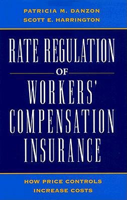 Rate Regulation of Workers' Compensation Insurance book