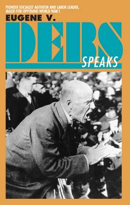 Eugene V.Debs Speaks book
