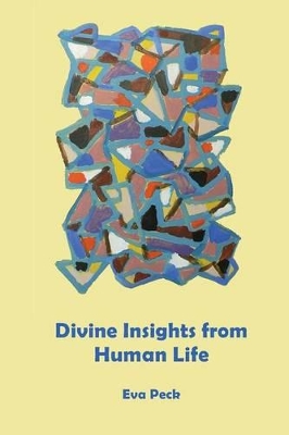 Divine Insights from Human Life book