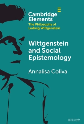 Wittgenstein and Social Epistemology by Annalisa Coliva