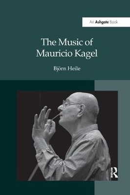 Music of Mauricio Kagel book