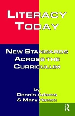 Literacy Today by Dennis Adams