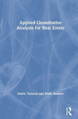 Applied Quantitative Analysis for Real Estate book