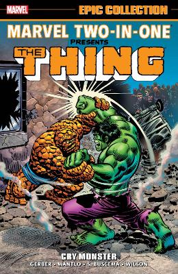 Marvel Two-in-one Epic Collection: Cry Monster book